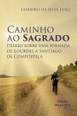 Caminho ao Sagrado (eBook, ePUB) Caminho ao Sagrado (eBook, ePUB)