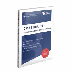 CRASHKURS Öffentliches Recht - Sachsen-Anhalt - Kues, Dirk