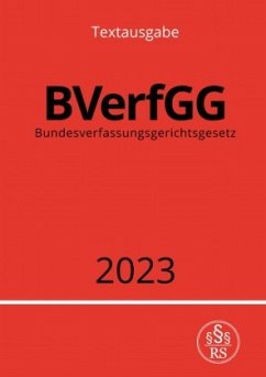 Bundesverfassungsgerichtsgesetz - BVerfGG 2023 - Studier, Ronny