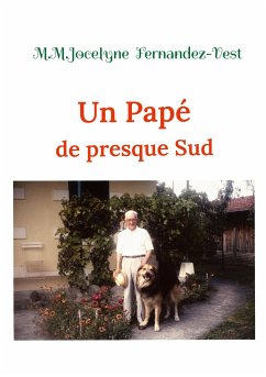 Un Papé de presque Sud - Fernandez-Vest, M.M.Jocelyne