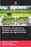 Eficácia, eficiência e análise de género dos grupos de agricultores
