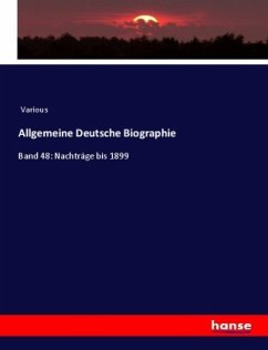 Allgemeine Deutsche Biographie - Various