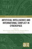 Artificial Intelligence and International Conflict in Cyberspace (eBook, PDF)
