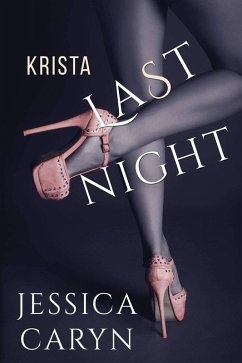 Krista, Last Night (Last Night & After Collection, #1) (eBook, ePUB) - Caryn, Jessica
