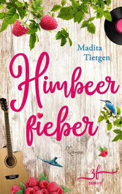 Himbeerfieber (eBook, ePUB) - Tietgen, Madita