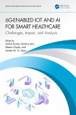 6G-Enabled IoT and AI for Smart Healthcare (eBook, PDF)