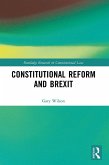Constitutional Reform and Brexit (eBook, PDF)