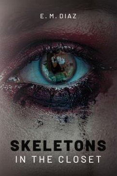 Skeletons in the Closet (eBook, ePUB) - Diaz, E. M.