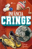 Infância Cringe (eBook, ePUB)