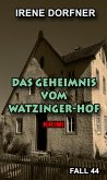 Das Geheimnis vom Watzinger-Hof (eBook, ePUB)