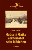 Hadschi Gajka verheiratet sein Mädchen (eBook, PDF)
