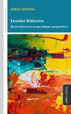 Enseñar Didáctica (eBook, ePUB) Enseñar Didáctica (eBook, ePUB)