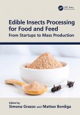 Edible Insects Processing for Food and Feed (eBook, ePUB)