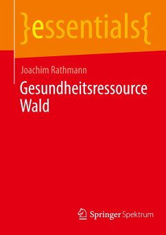 Gesundheitsressource Wald - Rathmann, Joachim