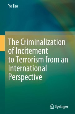 The Criminalization of Incitement to Terrorism from an International Perspective - Tao, Ye