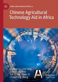 Chinese Agricultural Technology Aid in Africa - Li, Xiaoyun;Tang, Lixia;Lu, Jixia