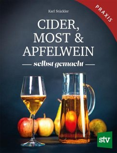 Cider, Most & Apfelwein - Stückler, Karl