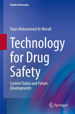 Technology for Drug Safety - Al-Worafi, Yaser Mohammed