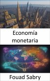 Economía monetaria (eBook, ePUB)