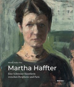 Martha Haffter: Eine Schweizer Künstlerin zwischen Peripherie und Paris - Monica, Seidler-Hux