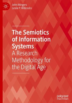 The Semiotics of Information Systems - Mingers, John;Willcocks, Leslie P.