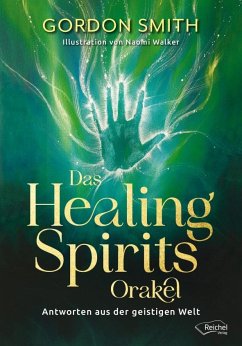 Das Healing Spirits Orakel - Smith, Gordon