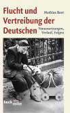 Flucht und Vertreibung der Deutschen (eBook, PDF)