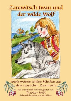 Zarewitsch Iwan und der wilde Wolf - Nebl, Theodor