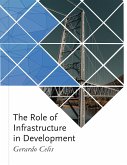 The Role of Infrastructure in Development (eBook, ePUB)