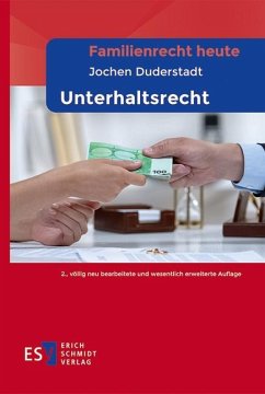 Familienrecht heute - - Unterhaltsrecht - Duderstadt, Jochen