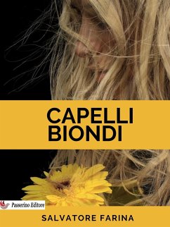 Capelli biondi (eBook, ePUB) - Farina, Salvatore