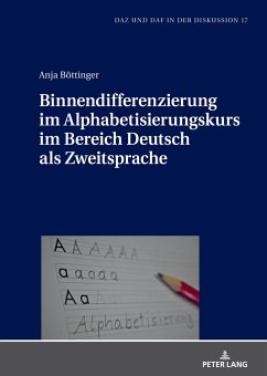 Binnendifferenzierung im Alphabetisierungskurs im Bereich Deutsch als Zweitsprache - Böttinger, Anja