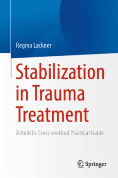 Stabilization in Trauma Treatment - Lackner, Regina