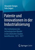 Patente und Innovationen in der Industrialisierung
