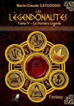 Les légendonautes - Tome 4 (eBook, ePUB) - Catuogno, Marie-Claude