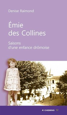 Emie des Collines (eBook, ePUB) - Raimond, Denise