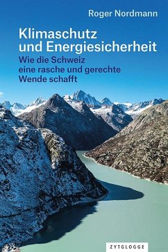 Klimaschutz und Energiesicherheit - Nordmann, Roger