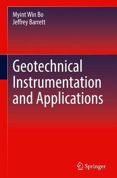 Geotechnical Instrumentation and Applications - Bo, Myint Win;Barrett, Jeffrey