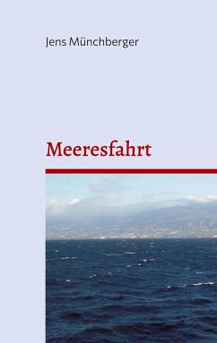 Meeresfahrt - Münchberger, Jens