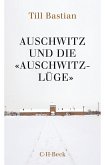 Auschwitz und die 'Auschwitz-Lüge' (eBook, PDF)