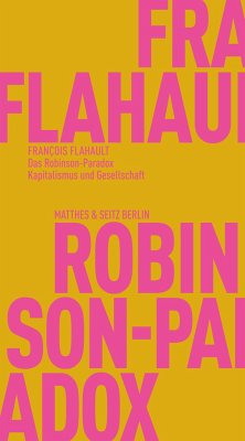 Das Robinson-Paradox - Flahault, François