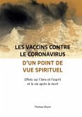 Les vaccins contre le coronavirus d'un point de vue spirituel (eBook, ePUB)