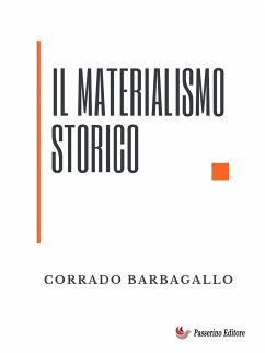 Il materialismo storico (eBook, ePUB) - Barbagallo, Corrado