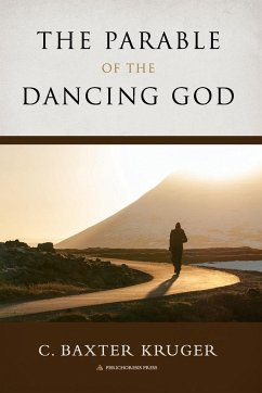 The Parable of the Dancing God - Kruger, C. Baxter