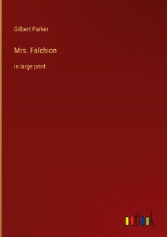 Mrs. Falchion - Parker, Gilbert