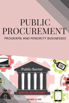 Public Procurement Programs and Minority Businesses - Lowe, Dawn