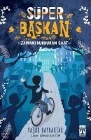 Süper Baskan - Zamani Durduran Saat - Bayraktar, Yasar