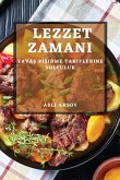 Lezzet Zaman¿