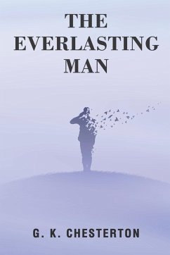 The Everlasting Man - Chesterton, G. K.