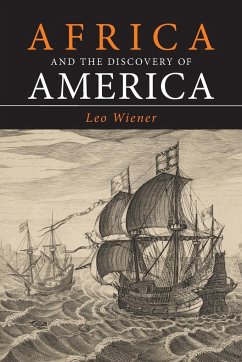 Africa and the Discovery of America - Wiener, Leo